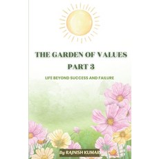 (英文圖書)The Garden of Values - Part 3: life beyond success and failure 平裝版, Independently Published, 英文