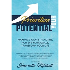 (英文圖書)Prioritize Your Potential: Maximize Your Strengths Achieve Your Goals Transfor... 平裝版, Mitchell Productions, LLC, 英文