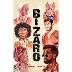 Bizaro Paperback, Independently Published, English, 9798711176602