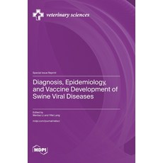 (英文圖書)Diagnosis Epidemiology and Vaccine Development of Swine Viral Diseases 精裝版, Mdpi AG, English, Hardcover