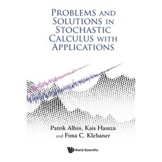 (영문도서) Problems & Solutions in Stochastic Calculus with Appln Paperback, Wspc (Europe), English, 9781800615601