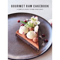 Gourmet Raw Cakebook: A Complete Guide to Raw Vegan Cakes Hardcover, Nazli Develi, English, 9781736374207