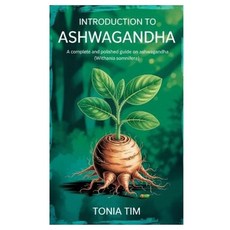 (英文圖書)Introduction to Ashwagandha: A Complete and Polished Guide on Ashwagandha (Witha... 平裝版, Independently Published, 英文