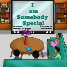 (영문도서) I am Somebody Special Paperback, Independently Published, English, 9798753917119