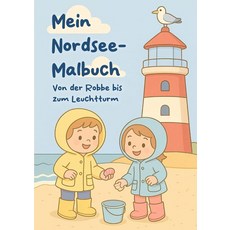 Majosta Mein Nordsee-Malbuch: Von der Robbe bis zum Leuchtturm [paperback] 241206