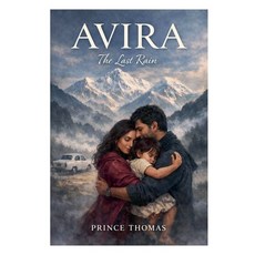 (영문도서)AVIRA - The Last Rain Paperback, Prince Thomas, English, 9798233101748
