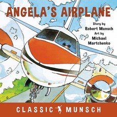 [로버트먼치] Angela's Airplane, Annick Press
