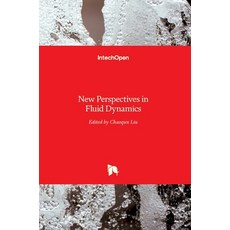 (영문도서) New Perspectives in Fluid Dynamics Hardcover, Intechopen, English, 9789535122289