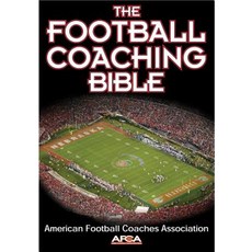 (영문도서) The Football Coaching Bible Paperback, Human Kinetics Publishers, English, 9780736044110