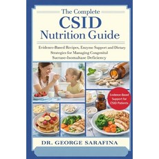 (영문도서)The Complete Csid Nutrition Guide: Evidence-Based Recipes Enzyme Support and D... Paperback, Independently Published, English, 9798243046282