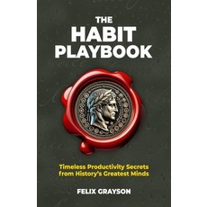 (英文圖書)The Habit Playbook: Timeless Productivity Secrets from History's Greatest Minds 平裝版, Mindspark Publishing, 英文