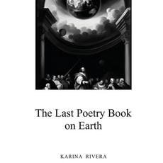 (英文圖書)The Last Poetry Book on Earth 平裝版, Independently Published, 英文