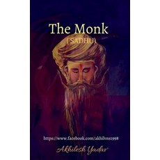 (영문도서)The Monk (SADHU): Sadhu Paperback, Notion Press Media Pvt Ltd, English, 9781684875610