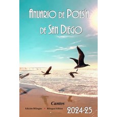 (영문도서) Anuario de Poesia de San Diego 2024-25: Cantos San Diego Poetry Annual bilingu... Paperback, Independently Published, English, 9798303761674