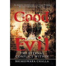 (영문도서) Good and Evil: The Eternal Conflict Within Hardcover, iUniverse, English, 9781663226273