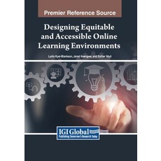 (영문도서) Designing Equitable and Accessible Online Learning Environments Paperback, IGI Global, English, 9798369302699