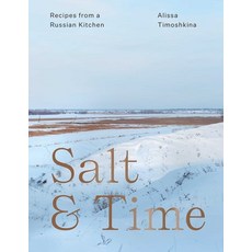 (영문도서) Salt & Time: Recipes from a Russian Kitchen Paperback, Interlink Books, English, 9781623718053