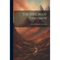 (영문도서) The Origin Of Dolomite Paperback, Legare Street Press, English, 9781022334328