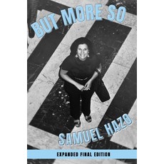 (영문도서)But More So: Expanded Final Edition Paperback, Serif Press, English, 9798990910447