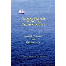 (영문도서) Global Trends in Digital Technologies: Digital Policies and Regulations Paperback, Notion Press, English, 9798894752495