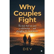 (英文圖書)Why Couples Fight: The book that can save a relationship - and strengthen the bo... 平裝版, Notion Press, 英文