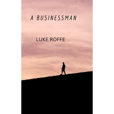(영문도서) A Businessman Paperback, Independently Published, English, 9798357415592