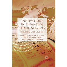 Innovations in Financing Public Services: Country Case Studies Paperback, Palgrave MacMillan