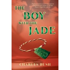 (영문도서)The Boy with the Jade Paperback, Htf Publishing, English, 9781963452211