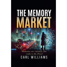 (영문도서) The Memory Market Paperback, Karl Williams, English, 9798230358435