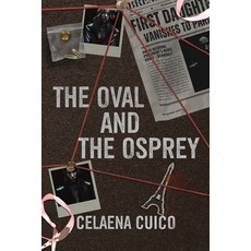 (英文圖書)The Oval and The Osprey 平裝版, Celaena Cuico, 英文