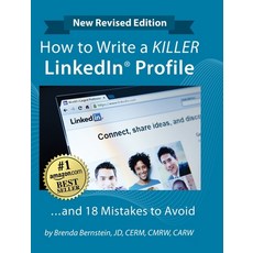 (영문도서) How to Write a KILLER LinkedIn Profile... And 18 Mistakes to Avoid: Updated for 2022 (16th Ed... Hardcover, Wise Media Group