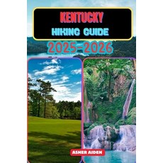 (영문도서)Kentucky Hiking Guide 2025-2026 Paperback, Independently Published, English, 9798274655682
