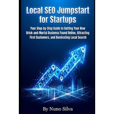 (英文圖書)Local SEO Jumpstart for Startups: our Step-by-Step Guide to Getting Your New Bri... 平裝版, Independently Published, 英文