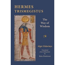 (영문도서)Hermes Trismegistus: The Way of Wisdom Paperback, Matheson Trust, English, 9781908092250