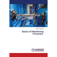 (英文圖書)Basics of Machining Processes 平裝版, LAP Lambert Academic Publis..., 英文