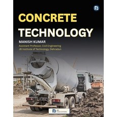(영문도서)Concrete Technology Paperback, SPI Publications, English, 9789349860438