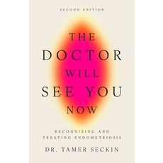 (영문도서)The Doctor Will See You Now: Recognizing and Treating Endometriosis Paperback, Turner, English, 9798887982076