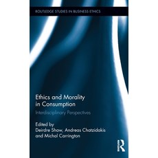 (英文圖書)Ethics and Morality in Consumption: Interdisciplinary Perspectives 精裝版, Routledge, 英文