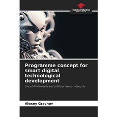 (英文圖書)Programme concept for smart digital technological development 平裝版, Our Knowledge Publishing, 英文
