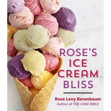 (영문도서) Rose's Ice Cream Bliss Hardcover, Houghton Mifflin