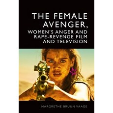 (英文圖書)The Female Avenger Women's Anger and Rape-Revenge Film and Television 平裝版, Edinburgh University Press, English, Paperback