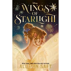 Disney Wings of Starlight, Allison Saft(저), Bonnier Books Ltd