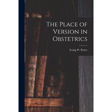 (영문도서) The Place of Version in Obstetrics Paperback, Legare Street Press, English, 9781015117105