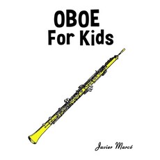 (영문도서)Oboe for Kids: Christmas Carols Classical Music Nursery Rhymes Traditional &... Paperback, Marco Musica, English, 9789974933163