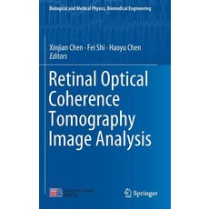 (영문도서) Retinal Optical Coherence Tomography Image Analysis Hardcover, Springer, English, 9789811318245