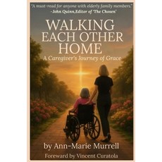 (英文圖書)Walking Each Other Home: A Caregiver's Journey of Grace 平裝版, Be Still Publishing, 英文