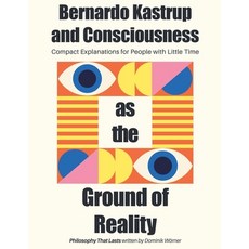 (英文圖書)Bernardo Kastrup and Consciousness as the Ground of Reality 平裝版, Dominik Worner, 英文