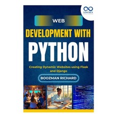 (英文圖書)Web Development with Python: Creating Dynamic Websites using Flask and Django 平裝版, Independently Published, 英文