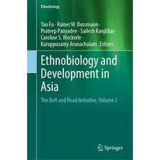 (영문도서)Ethnobiology and Development in Asia: The Belt and Road Initiative Volume 2 Hardcover, Springer, English, 9783032135728