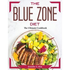 (영문도서) The Blue Zone Diet: The Ultimate Cookbook Paperback, Jennifer S. Hsu, English, 9781804374474